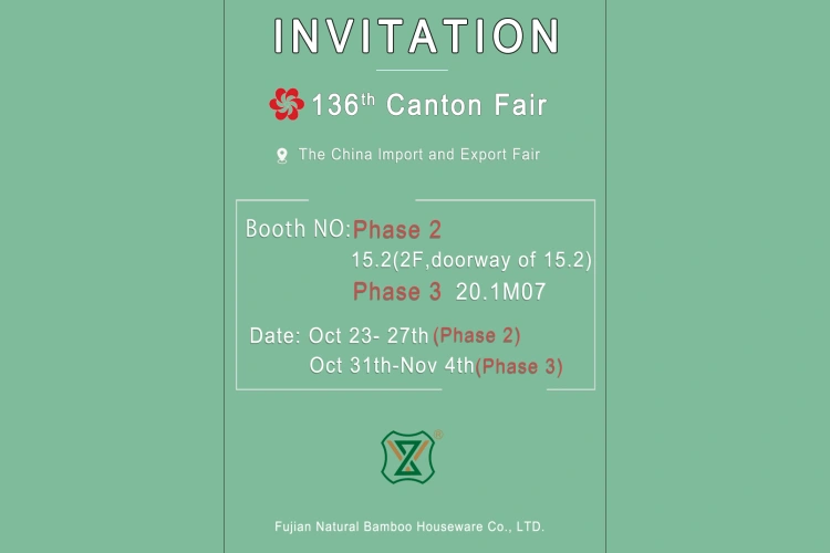 Join Us at the 136th Canton Fair: An Invitation from Fujian Natural Bamboo Houseware Co., Ltd